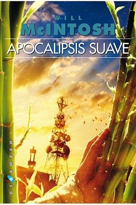 APOCALIPSIS SUAVE | 9788416035427 | MCLNTOSH,WILL | Librería Castillón - Comprar libros online Aragón, Barbastro