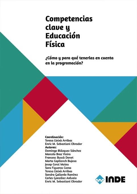 Competencias clave y educación física | 9788497293730 | Lleixà Arribas, Teresa y otros | Librería Castillón - Comprar libros online Aragón, Barbastro