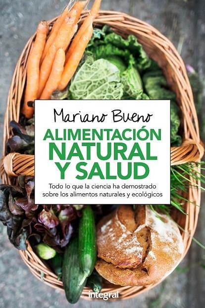 Alimentación natural y salud | 9788416267972 | BUENO BOSCH, MARIANO | Librería Castillón - Comprar libros online Aragón, Barbastro