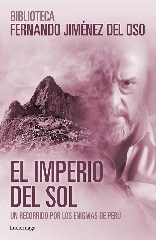 El Imperio del Sol | 9788416694273 | Fernando Jiménez del Oso | Librería Castillón - Comprar libros online Aragón, Barbastro