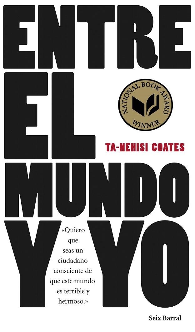 Entre el mundo y yo | 9788432229657 | Ta-Nehisi Coates | Librería Castillón - Comprar libros online Aragón, Barbastro