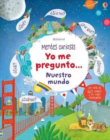 YO ME PREGUNTO NUESTRO MUNDO | 9781474920056 | DAYNES KATIE | Librería Castillón - Comprar libros online Aragón, Barbastro