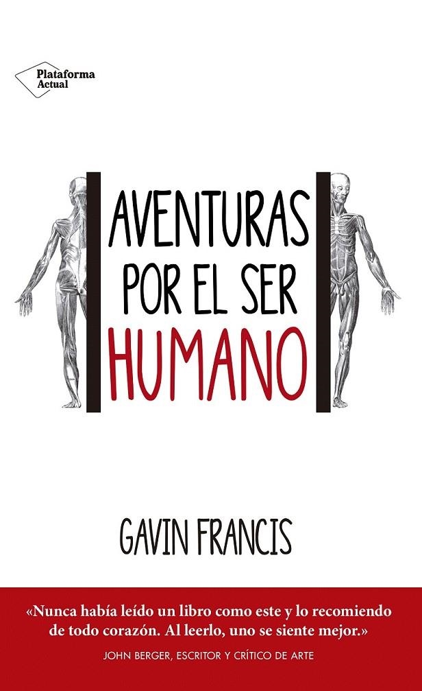 AVENTURAS POR EL SER HUMANO | 9788416820443 | FRANCIS GAVIN | Librería Castillón - Comprar libros online Aragón, Barbastro