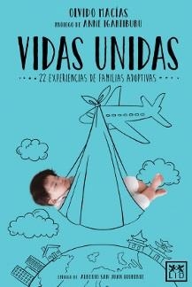 VIDAS UNIDAS | 9788416894017 | MACÍAS VALLE, OLVIDO | Librería Castillón - Comprar libros online Aragón, Barbastro