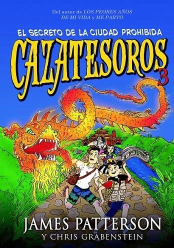 Cazatesoros 3: El secreto de la ciudad prohibida | 9788424655488 | Patterson, James | Librería Castillón - Comprar libros online Aragón, Barbastro