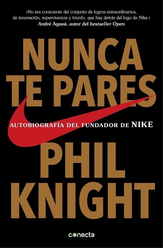 Nunca te pares | 9788416029778 | Phil Knight | Librería Castillón - Comprar libros online Aragón, Barbastro