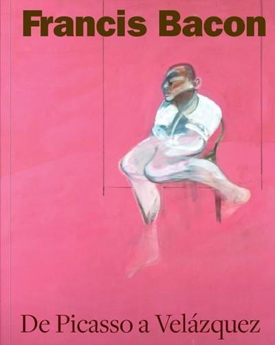 Francis Bacon | 9788416714360 | Harrison, Martin/Whitfield, Sarah/Mena Marqués, Manuela B. | Librería Castillón - Comprar libros online Aragón, Barbastro