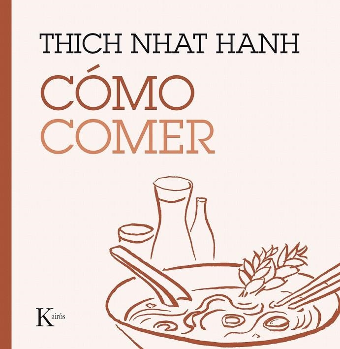 Cómo comer | 9788499885223 | Hanh, Thich Nhat | Librería Castillón - Comprar libros online Aragón, Barbastro