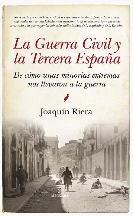 La Guerra Civil y la Tercera España | 9788416776252 | Riera Ginestar, Joaquín | Librería Castillón - Comprar libros online Aragón, Barbastro