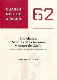 LOS ABARCA, SEÑORES DE LA BARONIA Y HONOR DE GAVÍN | 9770590162600 | GOMEZ DE VALENZUELA, MANUEL | Librería Castillón - Comprar libros online Aragón, Barbastro