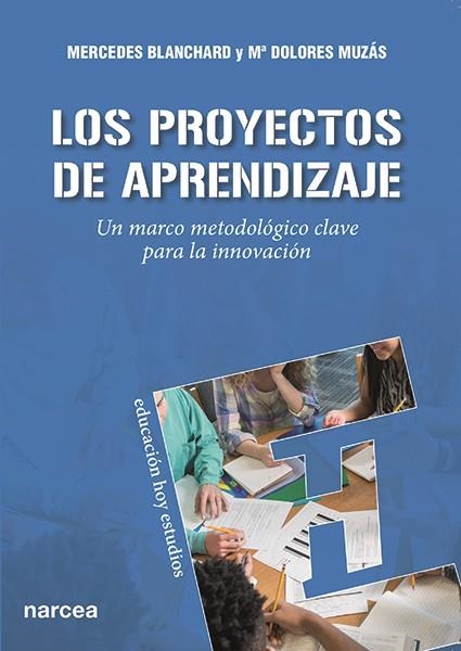 Los Proyectos de Aprendizaje | 9788427722088 | Blanchard Giménez, Mercedes/Muzás Rubio, Mª Dolores | Librería Castillón - Comprar libros online Aragón, Barbastro