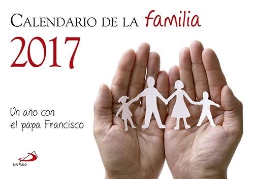 Calendario de la familia 2017 | 9788428551595 | Equipo San Pablo | Librería Castillón - Comprar libros online Aragón, Barbastro