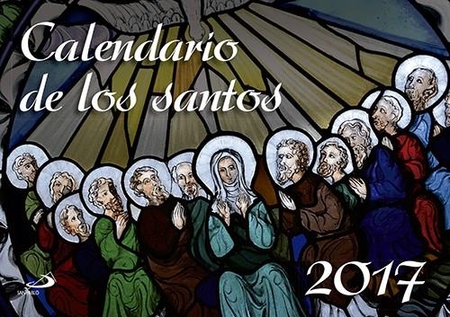 Calendario de los santos 2017 | 9788428550598 | Equipo San Pablo | Librería Castillón - Comprar libros online Aragón, Barbastro