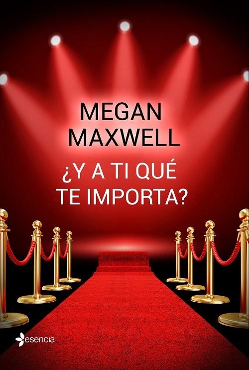 ¿Y a ti qué te importa? | 9788408162742 | Megan Maxwell | Librería Castillón - Comprar libros online Aragón, Barbastro