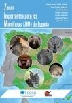 ZONAS IMPORTANTES PARA LOS MAMIFEROS ZIM DE ESPAÑA | 9788416702121 | AA.VV. | Librería Castillón - Comprar libros online Aragón, Barbastro