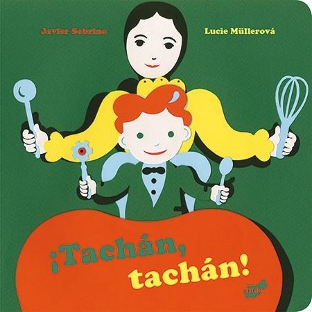 ¡Tachán, tachán! | 9788416817023 | Sobrino, Javier | Librería Castillón - Comprar libros online Aragón, Barbastro