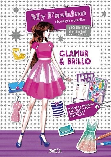 My fashion design studio - Glamur & brillo - Castellano | 9789463074841 | Ballon | Librería Castillón - Comprar libros online Aragón, Barbastro