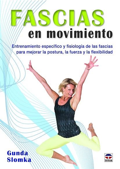 Fascias en movimiento | 9788416676132 | Slomka, Gunda | Librería Castillón - Comprar libros online Aragón, Barbastro