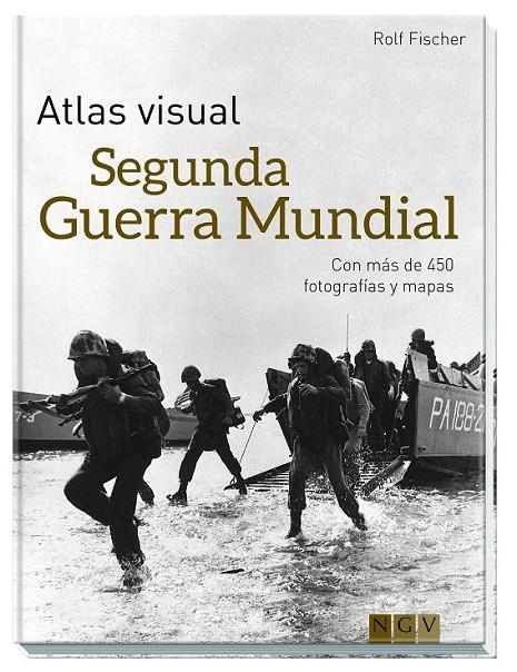 Atlas visual - Segunda Guerra Mundial | 9783869417509 | Fischer, Rolf | Librería Castillón - Comprar libros online Aragón, Barbastro