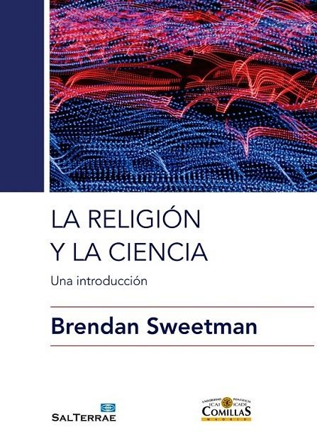 La Religión y la Ciencia | 9788429325942 | Sweetman, Brendan | Librería Castillón - Comprar libros online Aragón, Barbastro