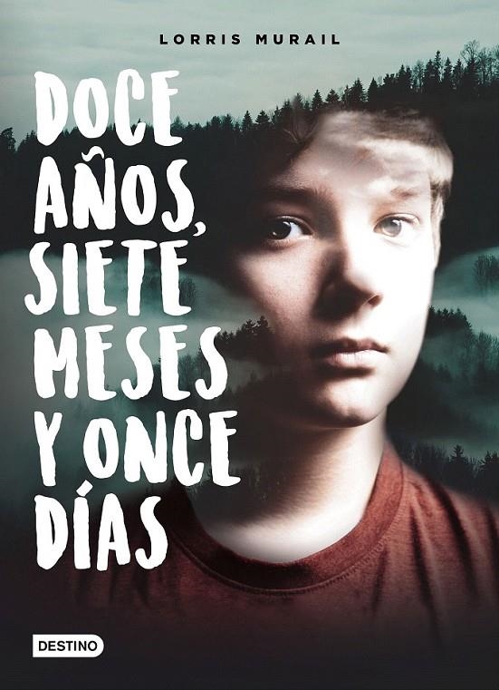 Doce años, siete meses y once días | 9788408161530 | Lorris Murail | Librería Castillón - Comprar libros online Aragón, Barbastro