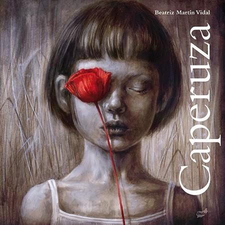 Caperuza | 9788416817061 | Beatriz Martín Vidal | Librería Castillón - Comprar libros online Aragón, Barbastro