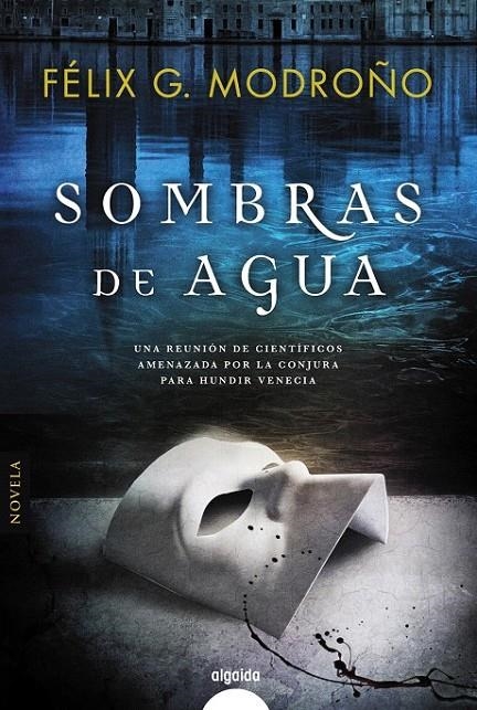 Sombras de agua | 9788490676806 | G. Modroño, Félix | Librería Castillón - Comprar libros online Aragón, Barbastro