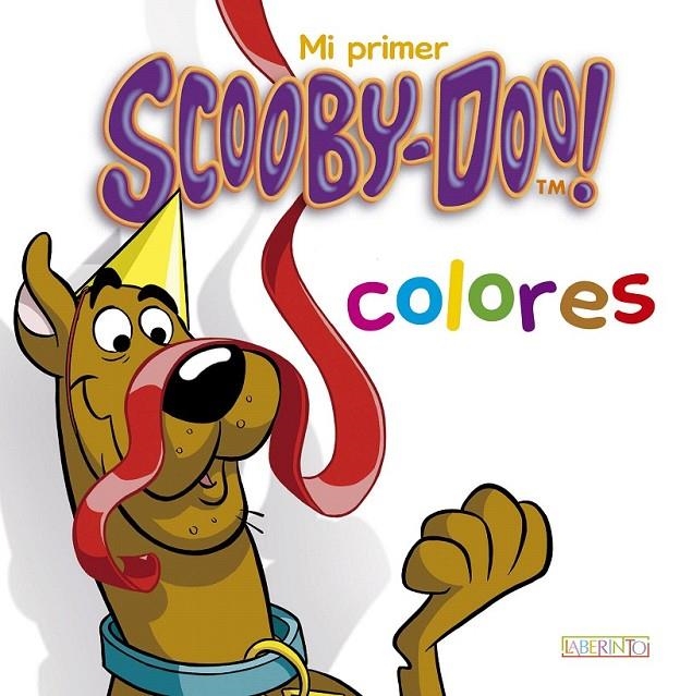 Mi primer Scooy-Doo: colores | 9788484838777 | Bird, Benjamin | Librería Castillón - Comprar libros online Aragón, Barbastro