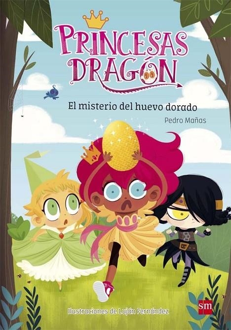 EL MISTERIO DEL HUEVO DORADO - PRINCESAS DRAGON 1 | 9788467590548 | Mañas Romero, Pedro | Librería Castillón - Comprar libros online Aragón, Barbastro