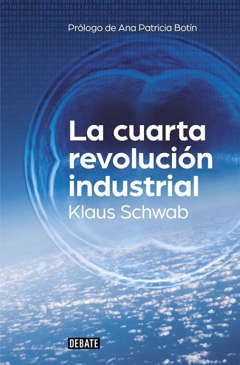 La cuarta revolución industrial | 9788499926940 | Klaus Schwab | Librería Castillón - Comprar libros online Aragón, Barbastro