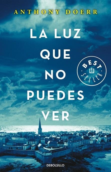 La luz que no puedes ver | 9788466333849 | DOERR, ANTHONY | Librería Castillón - Comprar libros online Aragón, Barbastro