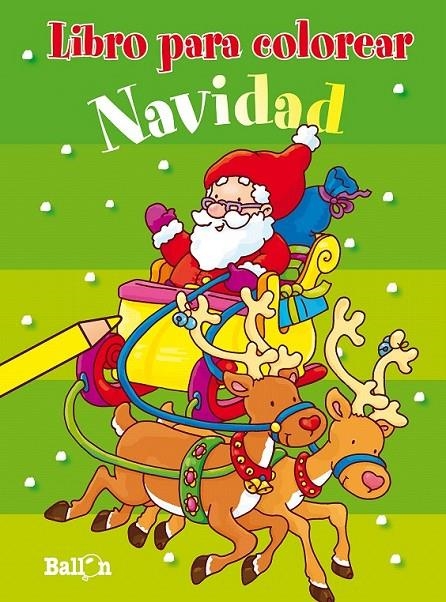 Navidad - Libro para colorear | 9789463075138 | Ballon | Librería Castillón - Comprar libros online Aragón, Barbastro