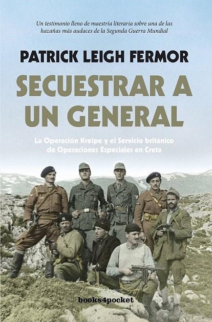 Secuestrar a un general | 9788415870999 | Leigh Fermor,Patrick | Librería Castillón - Comprar libros online Aragón, Barbastro