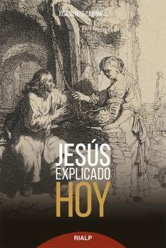 Jesús explicado hoy | 9788432146985 | José Benito Cabaniña | Librería Castillón - Comprar libros online Aragón, Barbastro