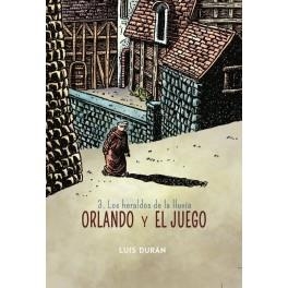 ORLANDO Y EL JUEGO 03: LOS HERALDOS DE LA LLUVIA | 9788416217878 | DURÁN, LUIS | Librería Castillón - Comprar libros online Aragón, Barbastro