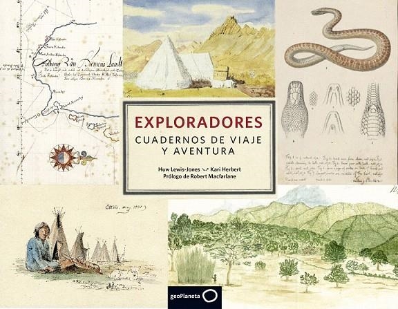 Exploradores. Cuadernos de viaje y aventura | 9788408159940 | Huw Lewis-Jones/Kari Herbert | Librería Castillón - Comprar libros online Aragón, Barbastro