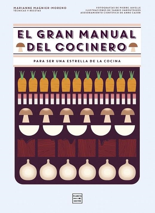 El gran manual del cocinero | 9788408151265 | Marianne Magnier-Moreno | Librería Castillón - Comprar libros online Aragón, Barbastro