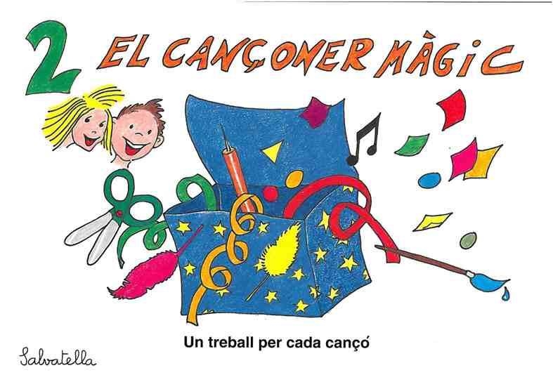 El cançoner màgic 2 | 9788472108219 | Torrens, Rosa | Librería Castillón - Comprar libros online Aragón, Barbastro