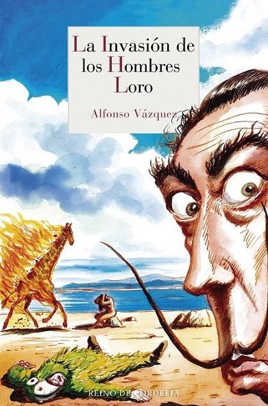 La invasión de los hombres loro | 9788415973928 | Vázquez [García], Alfonso | Librería Castillón - Comprar libros online Aragón, Barbastro