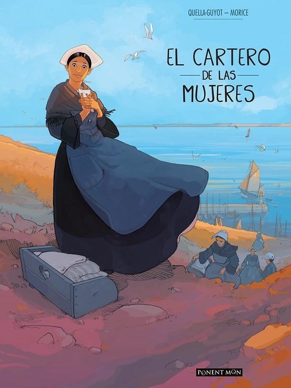 EL CARTERO DE LAS MUJERES | 9781910856734 | DIDIER QUELLA-GUYOT Y SEBASTIÁN MORICE | Librería Castillón - Comprar libros online Aragón, Barbastro