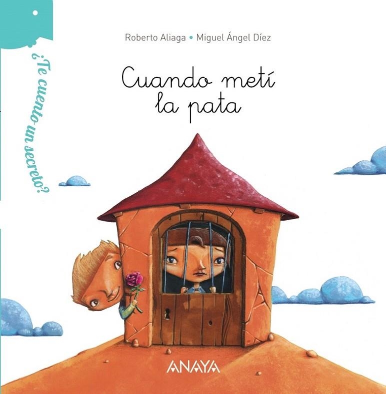 ¿Te cuento un secreto? Cuando metí la pata | 9788469810422 | Aliaga, Roberto | Librería Castillón - Comprar libros online Aragón, Barbastro