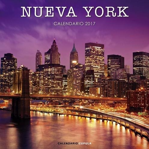 Calendario Nueva York 2017 | 9788448022525 | AA. VV. | Librería Castillón - Comprar libros online Aragón, Barbastro