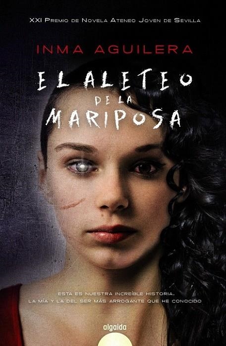 El aleteo de la mariposa | 9788490676943 | Aguilera, Inma | Librería Castillón - Comprar libros online Aragón, Barbastro