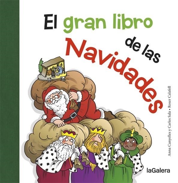 El gran libro de las Navidades | 9788424658724 | Canyelles, Anna/Sala i Vila, Carles | Librería Castillón - Comprar libros online Aragón, Barbastro