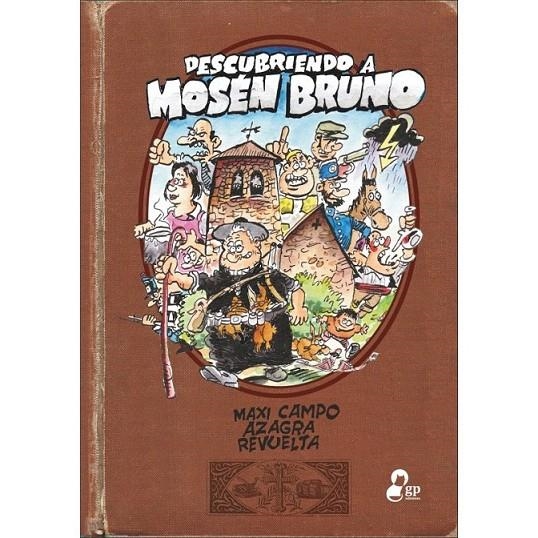 DESCUBRIENDO A MOSÉN BRUNO FIERRO | 9788494543524 | CAMPO, MAZI; AZAGRA, CARLOS; REVUELTA, ENCARNA | Librería Castillón - Comprar libros online Aragón, Barbastro