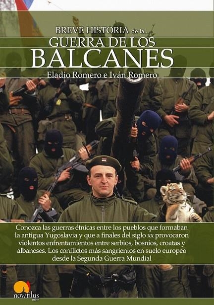 Breve historia de la guerra de los Balcanes | 9788499678054 | Romero García, Eladio/Romero Catalán, Iván | Librería Castillón - Comprar libros online Aragón, Barbastro