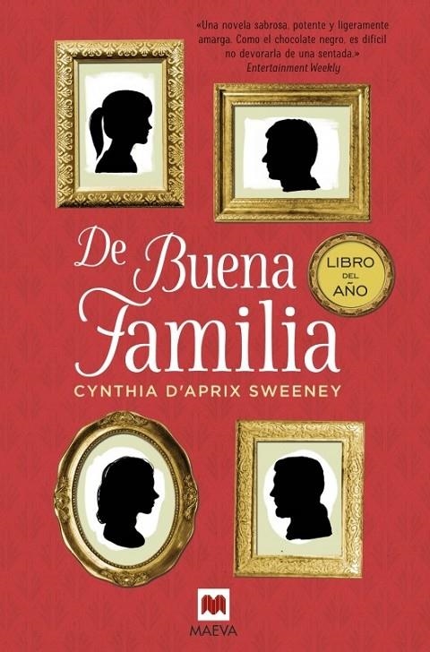 De buena familia | 9788416363834 | D\'Aprix Sweeney, Cynthia | Librería Castillón - Comprar libros online Aragón, Barbastro