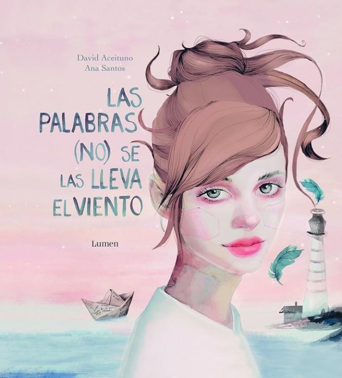 Las palabras (no) se las lleva el viento | 9788448847111 | ACEITUNO, DAVID | Librería Castillón - Comprar libros online Aragón, Barbastro