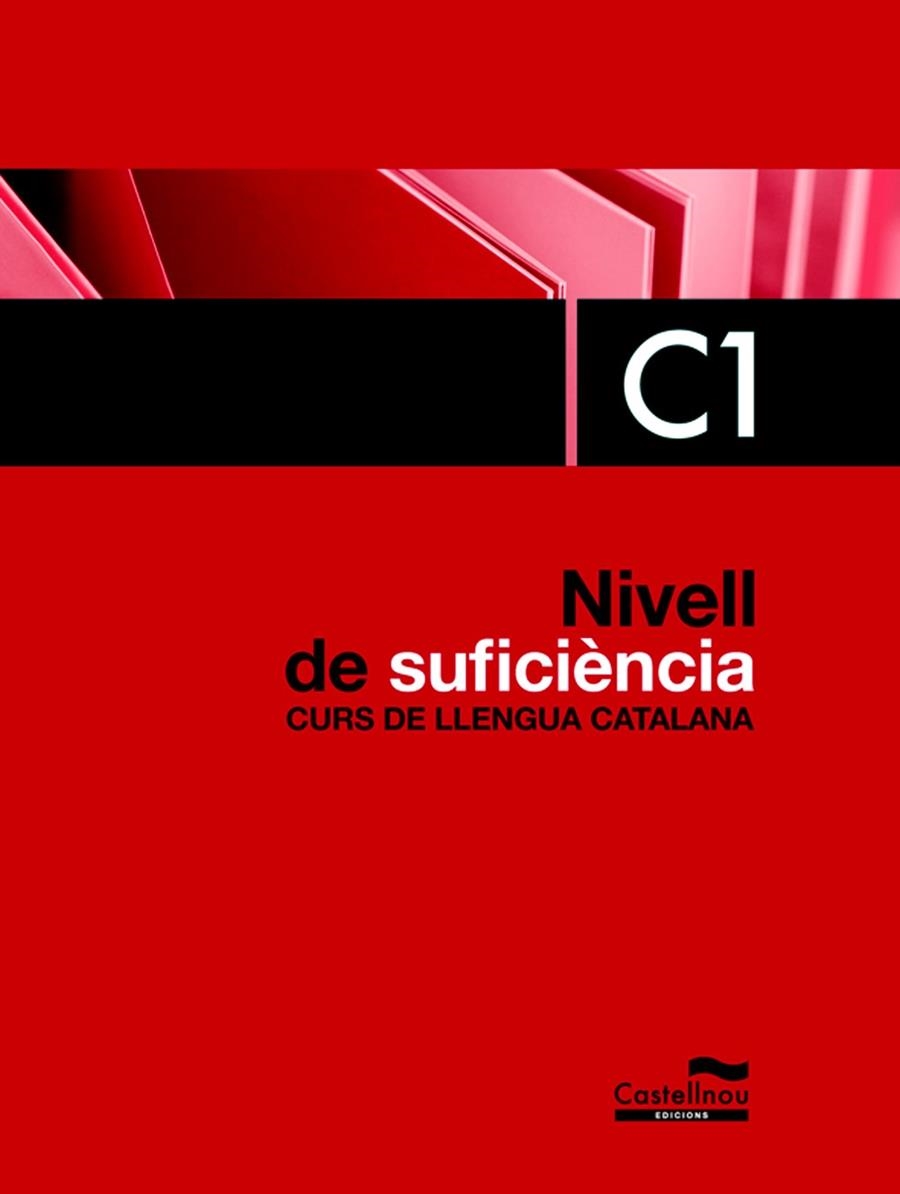 Nivell de Suficiència. C1. Curs de llengua catalana | 9788498048711 | Hermes Editora General, S.A.U./Badia Pujol, Joan/Brugarolas Camps, Núria/Grifoll Àvila, Jordi | Librería Castillón - Comprar libros online Aragón, Barbastro