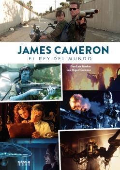 JAMES CAMERON EL REY DEL MUNDO | 9788416217885 | SÁNCHEZ,JUAN LUIS | Librería Castillón - Comprar libros online Aragón, Barbastro